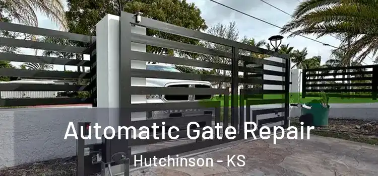 Automatic Gate Repair Hutchinson - KS