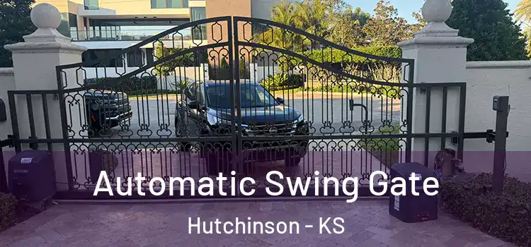Automatic Swing Gate Hutchinson - KS