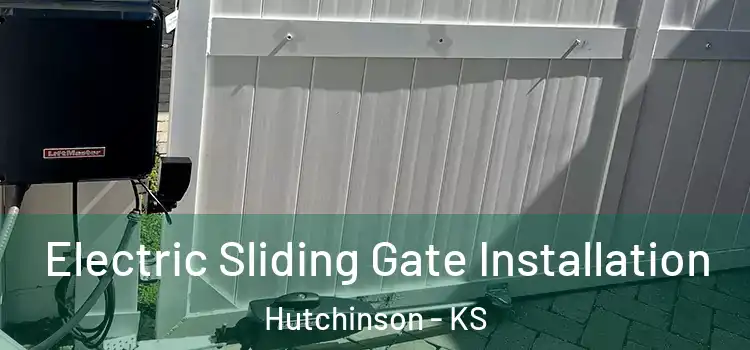 Electric Sliding Gate Installation Hutchinson - KS