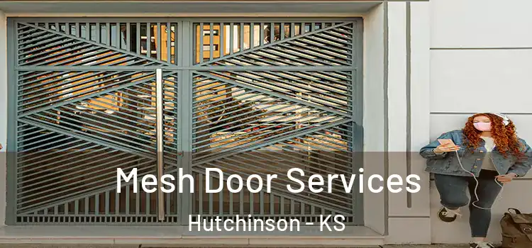 Mesh Door Services Hutchinson - KS