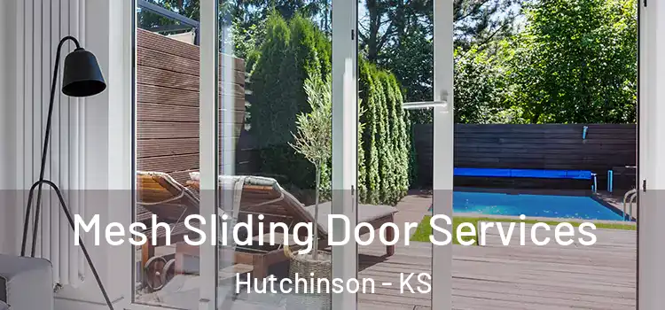 Mesh Sliding Door Services Hutchinson - KS