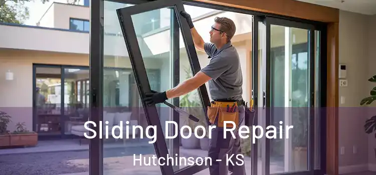 Sliding Door Repair Hutchinson - KS